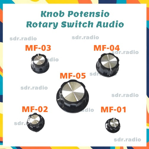 Knob Potensio Rotary Switch Audio MF-A01 Knop untuk Casing Case uSDX QCX SDR