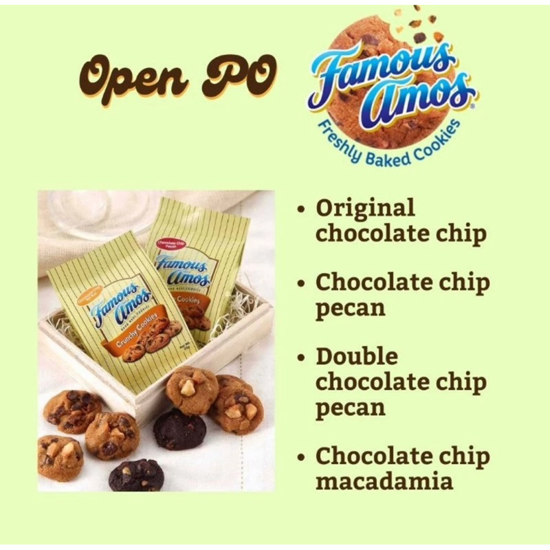 

OPEN PO - Famous Amos