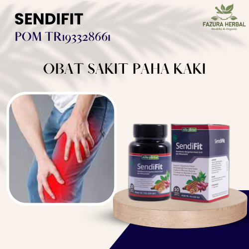 Obat Sakit Paha Sampai Kaki, Obat Otot Paha Tegang Alami, Obat Tulang Paha Bergeser, Obat Nyeri Send