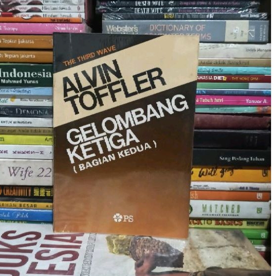 Buku Original THE THIRD WAVE ALVIN TOFFLER GELOMBANG KETIGA ( BAGIAN KEDUA) Bekas