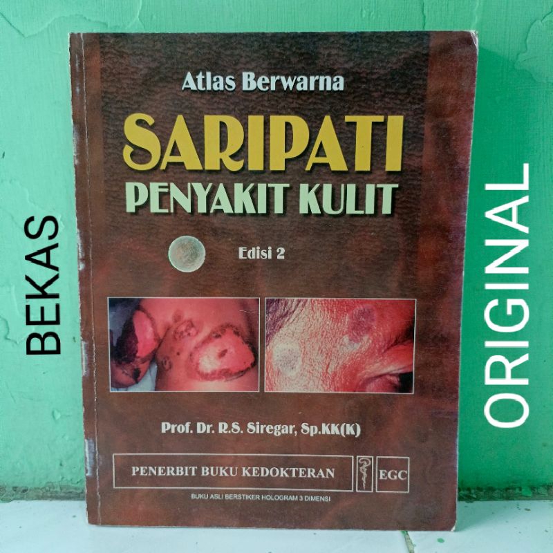 Buku Asli Atlas Berwarna Saripati Penyakit Kulit Edisi 2 Dua Penerbit Buku Kedokteran EGC - Siregar 