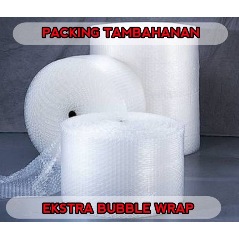 

PACKING EXSTRA BUBBLE WRAP