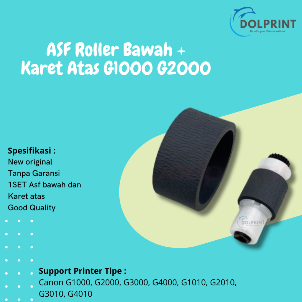 ASF Roller Bawah plus Karet Atas Canon G1000 G2000 G3000 G4000 New