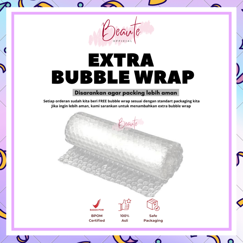 

Bubble Wrap Tambahan / Extra Bubble Wrap
