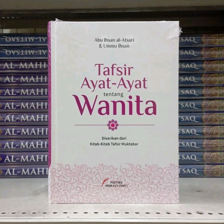 (PIS) Tafsir Ayat-Ayat Tentang Wanita