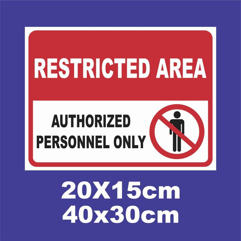 

Stiker Restricted Area