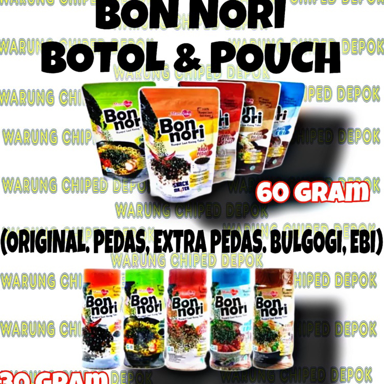 

Sale Bon Nori 30gr & 60gr / Bon nori orignal / Bon nori pedas / Extra pedas / Ebi / Bulgogi botol pouch