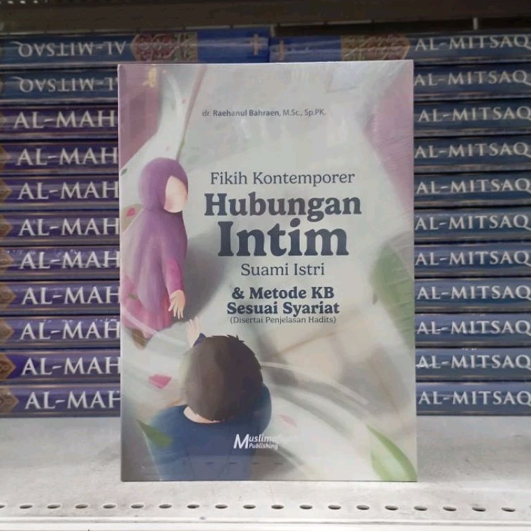 (MP) Fikih Kontemporer Hubungan Intim Suami Istri