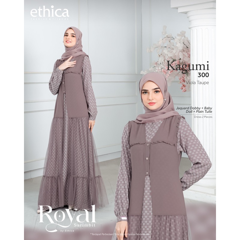 KAGUMI 300 VIOLA TAUPE # SARIMBIT 2024 # ETHICA KAGUMI