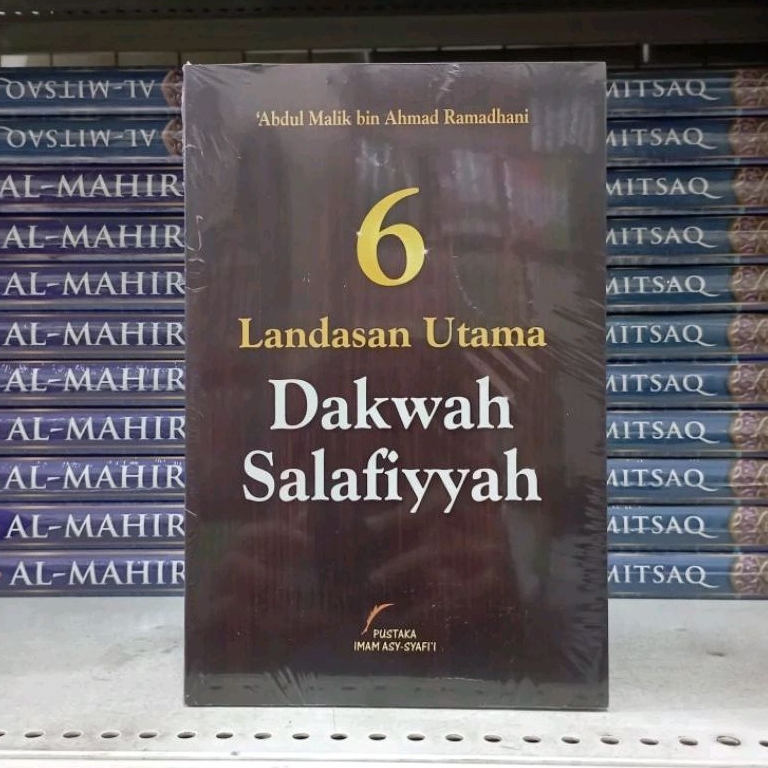 (PIS) 6 Landasan Utama Dakwah Salafiyyah