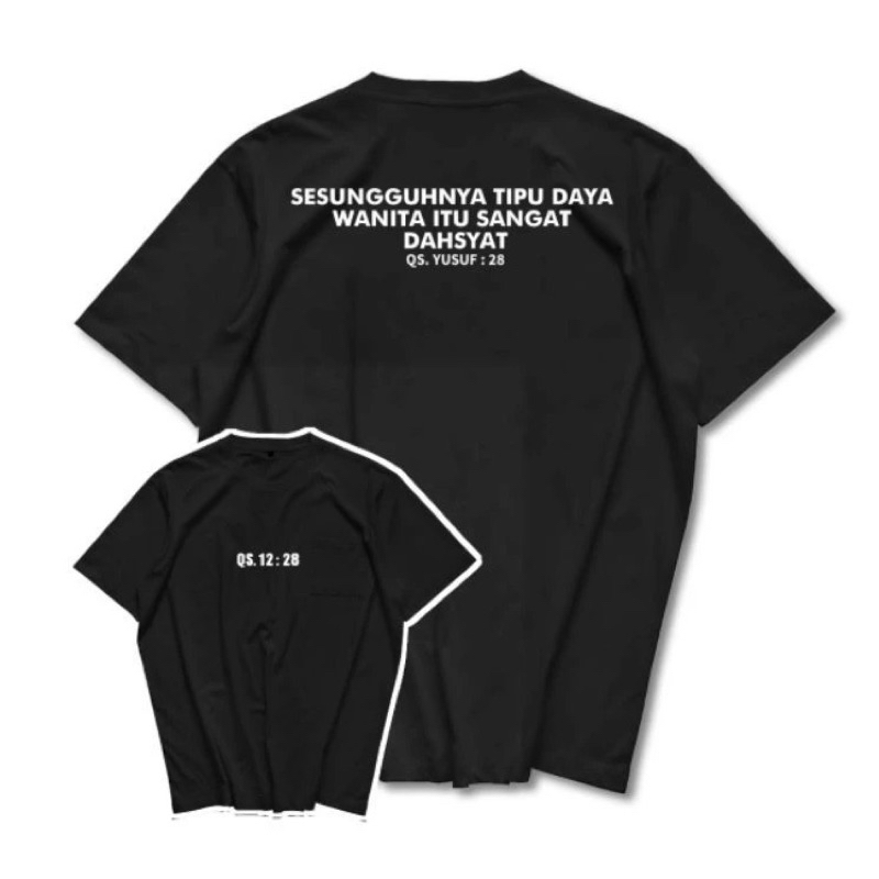 JURAGAN KAOS / KAOS KATA KATA TIPU DAYA WANITA / KAOS DISTRO / KAOS SURAT YUSUF / KAOS DAKWAH / KAOS