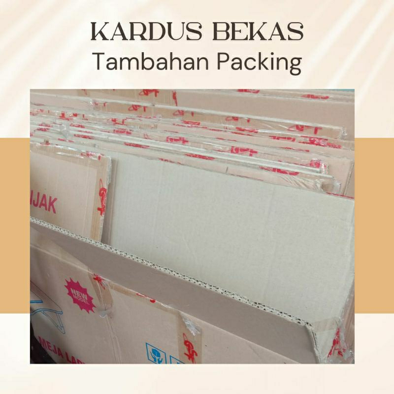 

TARA Tambahan Kardus Bekas untuk packing