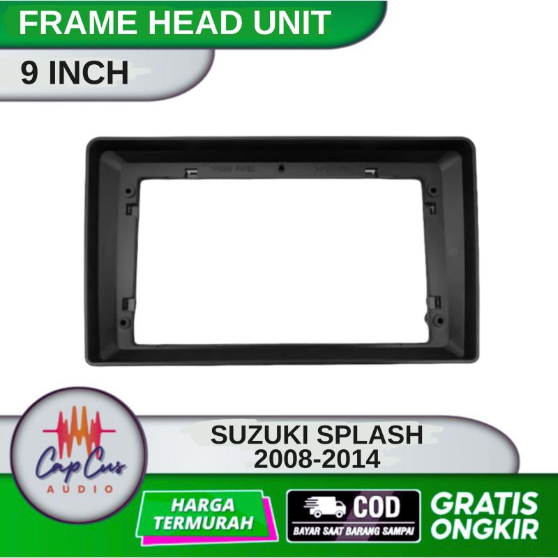 FRAME HEAD UNIT 9 INCH SUZUKI SPLASH 2008-2014