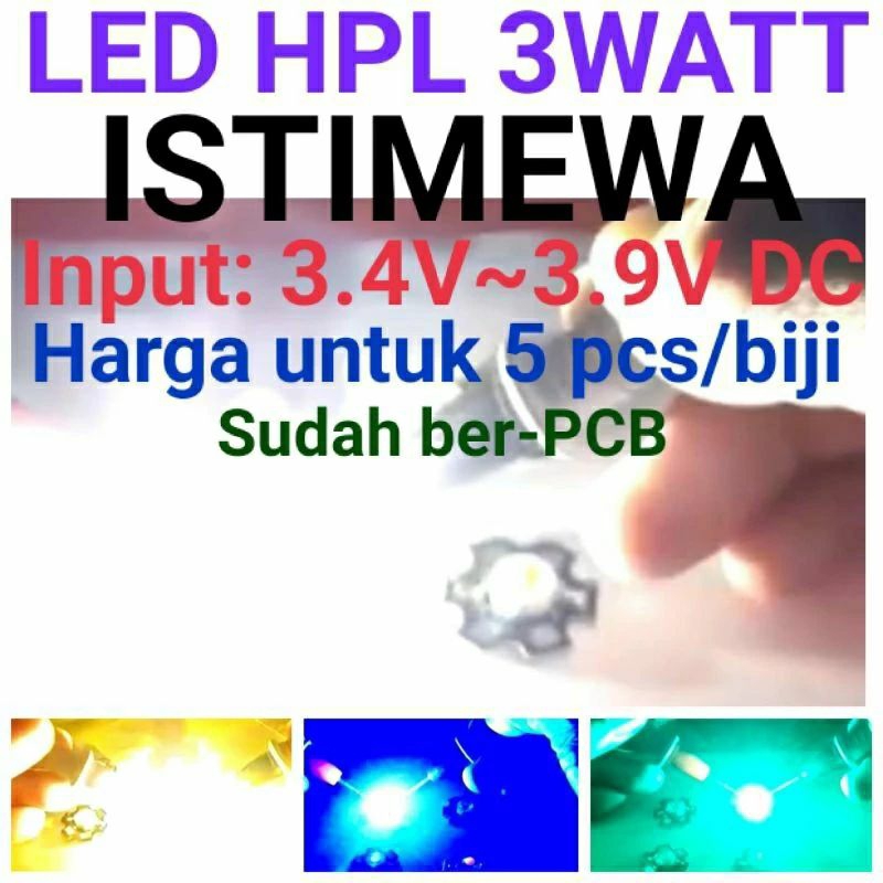 Led HPL 3W Istimewa 3.4V ~ 3.9V DC (harga untuk 5 pcs led + pcb)
