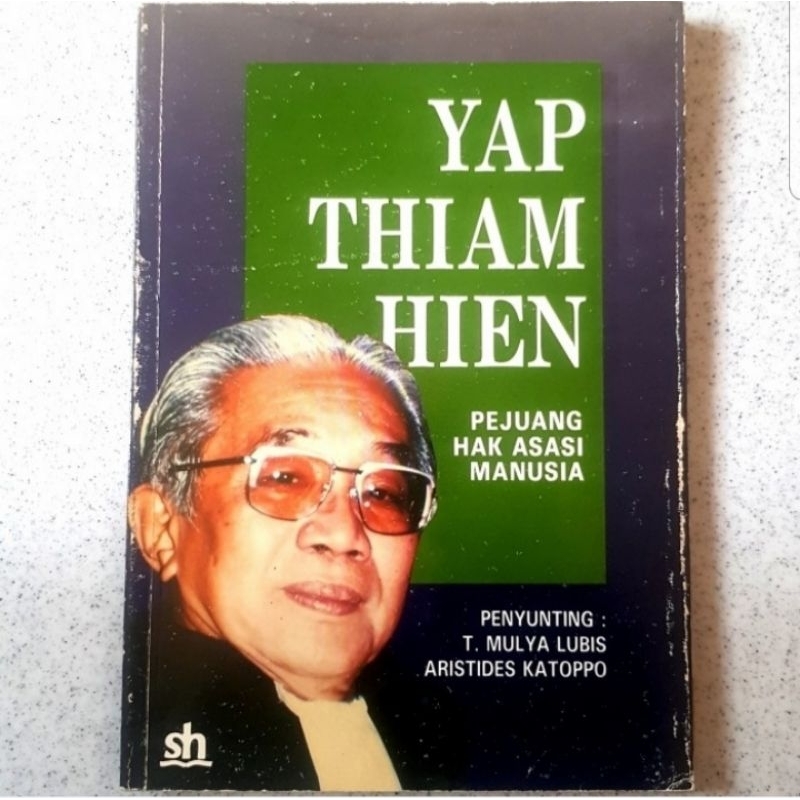 YAP THIAM HIEN, pejuang Hak Asasi Manusia