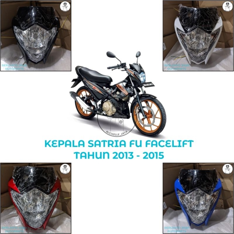 KEPALA SATRIA FU FACELIFT TAHUN 2013 2014 2015 - HEADLAMP SATRIA FU / BATOK KEPALA SATRIA FU FACELIF