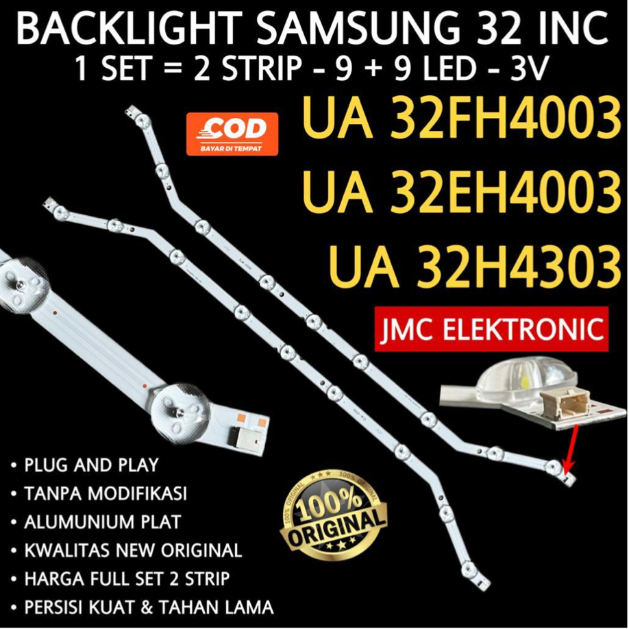 BACKLIGHT TV LED SAMSUNG 32 INCH UA 32FH4003 32EH4003 32H4303 UA32FH4003 UA32EH4003 UA32H4303 LAMPU 