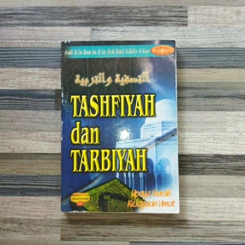 TASHFIYAH DAN TARBIYAH UPAYA MERAIH KEJAYAAN UMAT