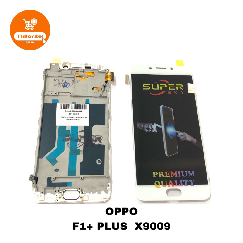 LCD TOUCHSCREEN OPPO F1+ PLUS X9009 +FRAME FULLSET