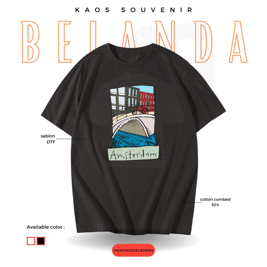 Diskongedegedean Kaos Belanda Holland Amsterdam, Baju Belanda Amsterdam Tshirt Belanda Holland 4