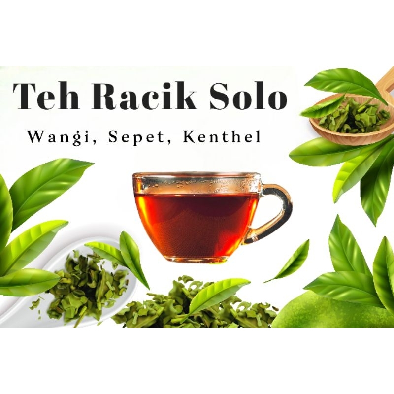 

TEH RACIK SOLO 1000 GRAM WANGI SEPET KENTHEL