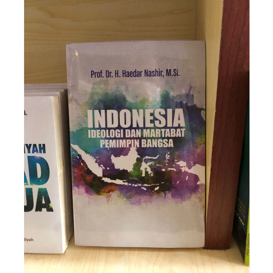 Indonesia Ideologi dan Martabat Pemimpin Bangsa