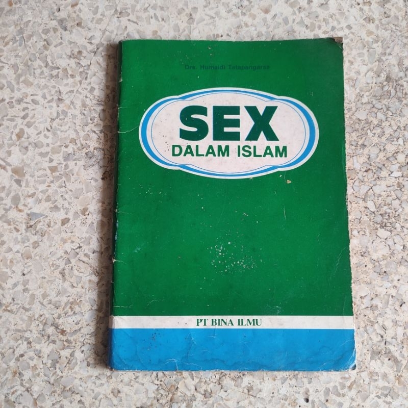 buku sex dalam islam / drs humaidi tatapangarsa / pt bina ilmu