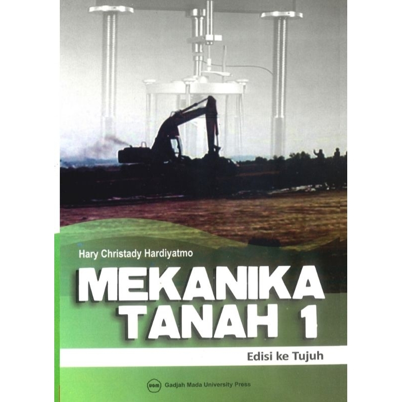 

Buku Mekanika Tanah 1 edisi 7 Hary Christady