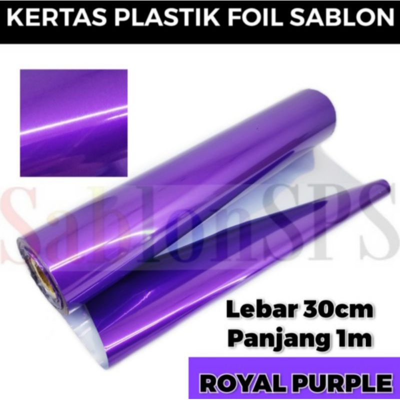 

PLASTIK KERTAS FOIL 30CMX5M TRANSFER SABLON ROYAL PURPLE