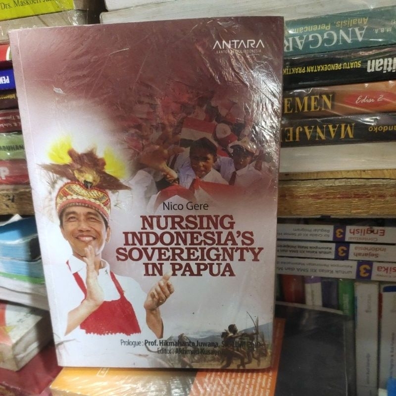 NURSING INDONESIA'S SOVEREIGNTY IN PAPUA