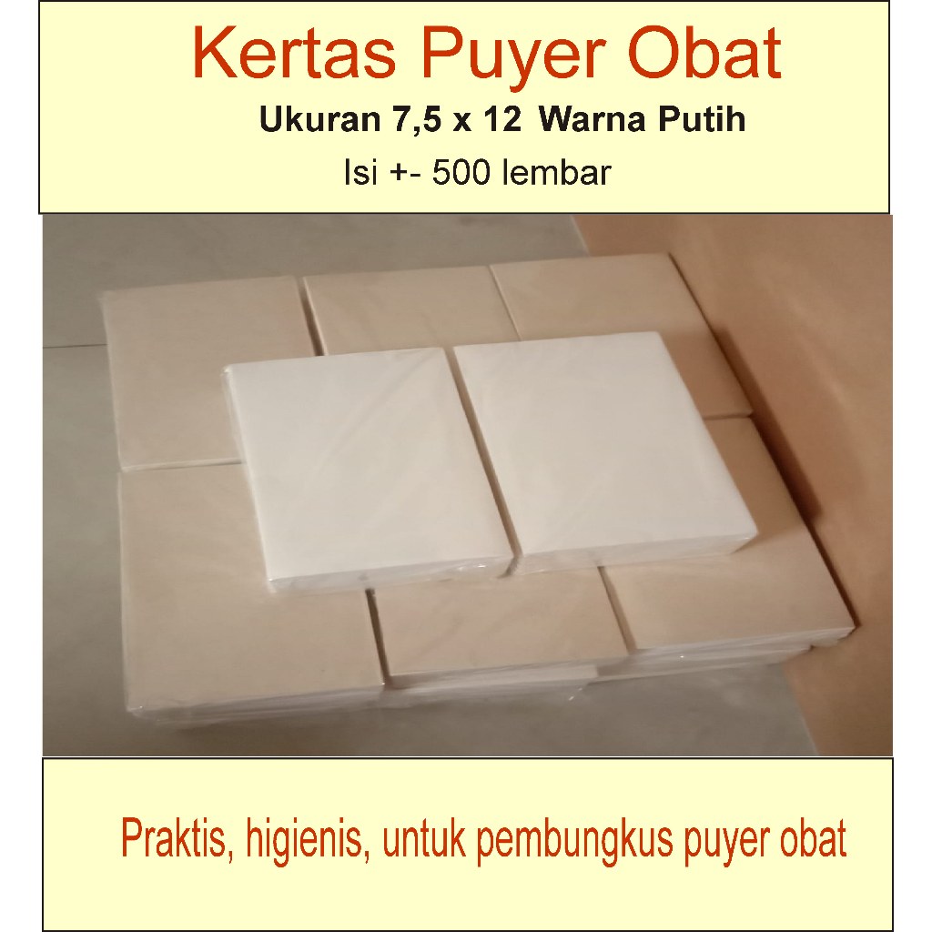 KERTAS PUYER /  KERTAS PUYER OBAT
