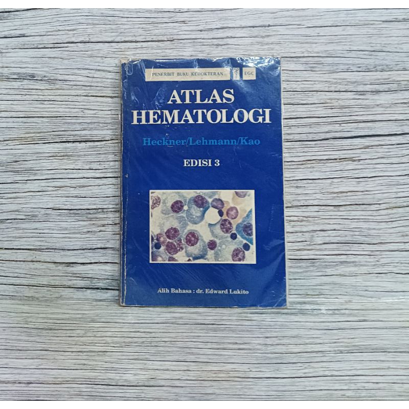 ATLAS HEMATOLOGI Edisi 3 - Heckner Lehmann
