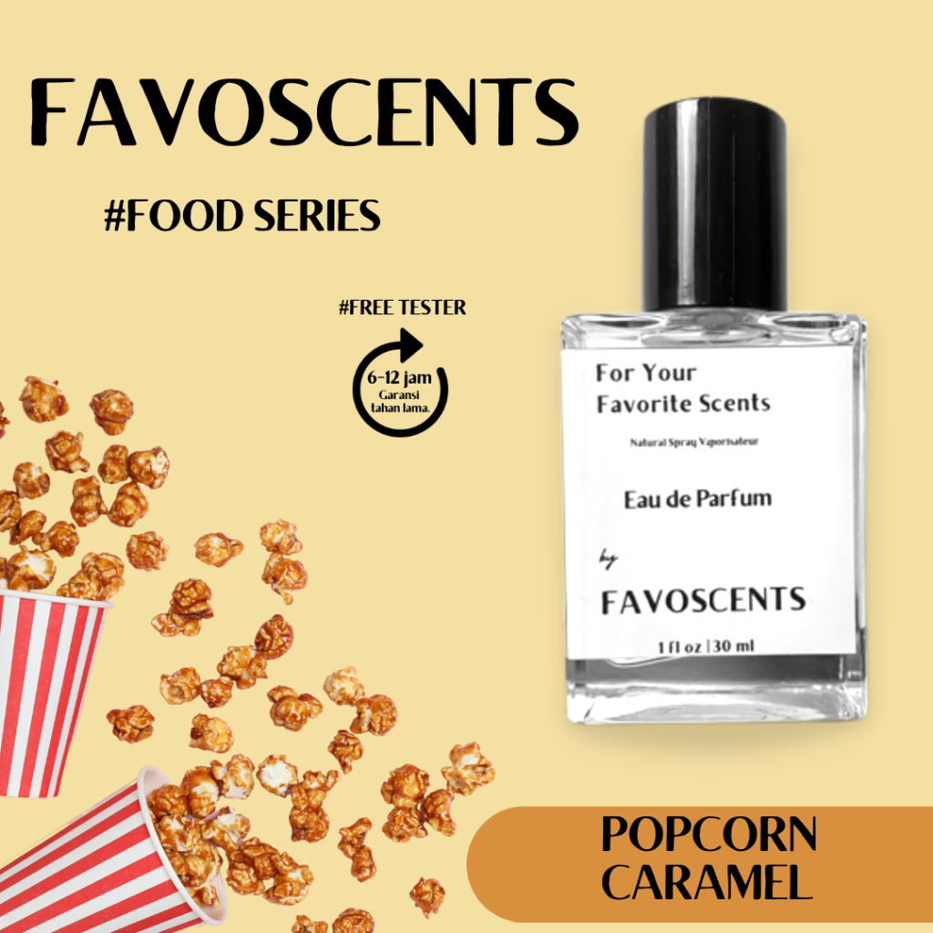FAVOSCENTS - PARFUM POPCORN CARAMELL wangi manis soft caramell / parfum wangi tahan lama