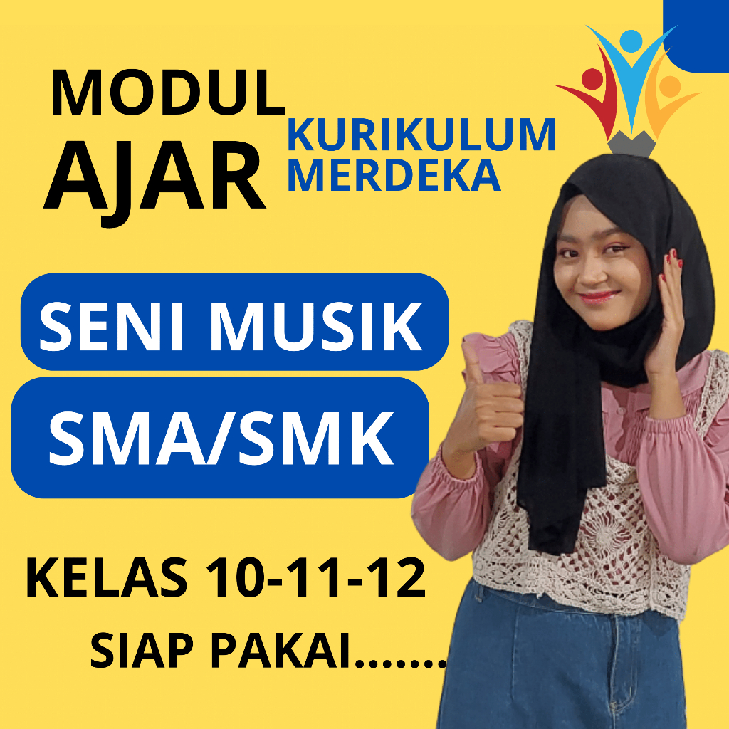 

MODUL AJAR SENI MUSIK KELAS 10 11 12 KURIKULUM MERDEKA