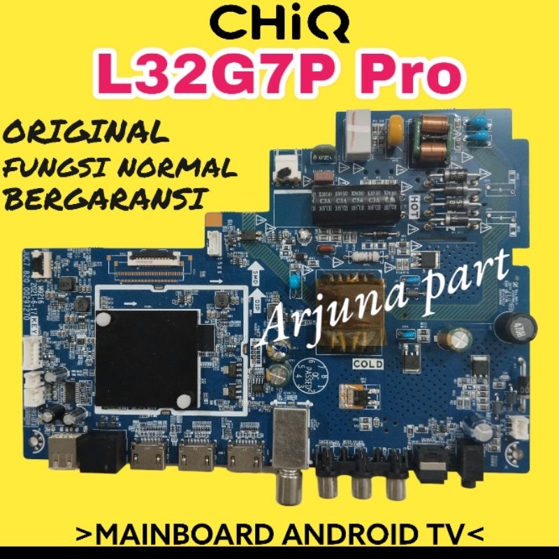 MB TV CHIQ L32G7P PRO / MAINBOARD TV CHIQ L32G7P PRO / MESIN TV CHIQ L32G7P PRO / MODUL TV CHIQ L32G