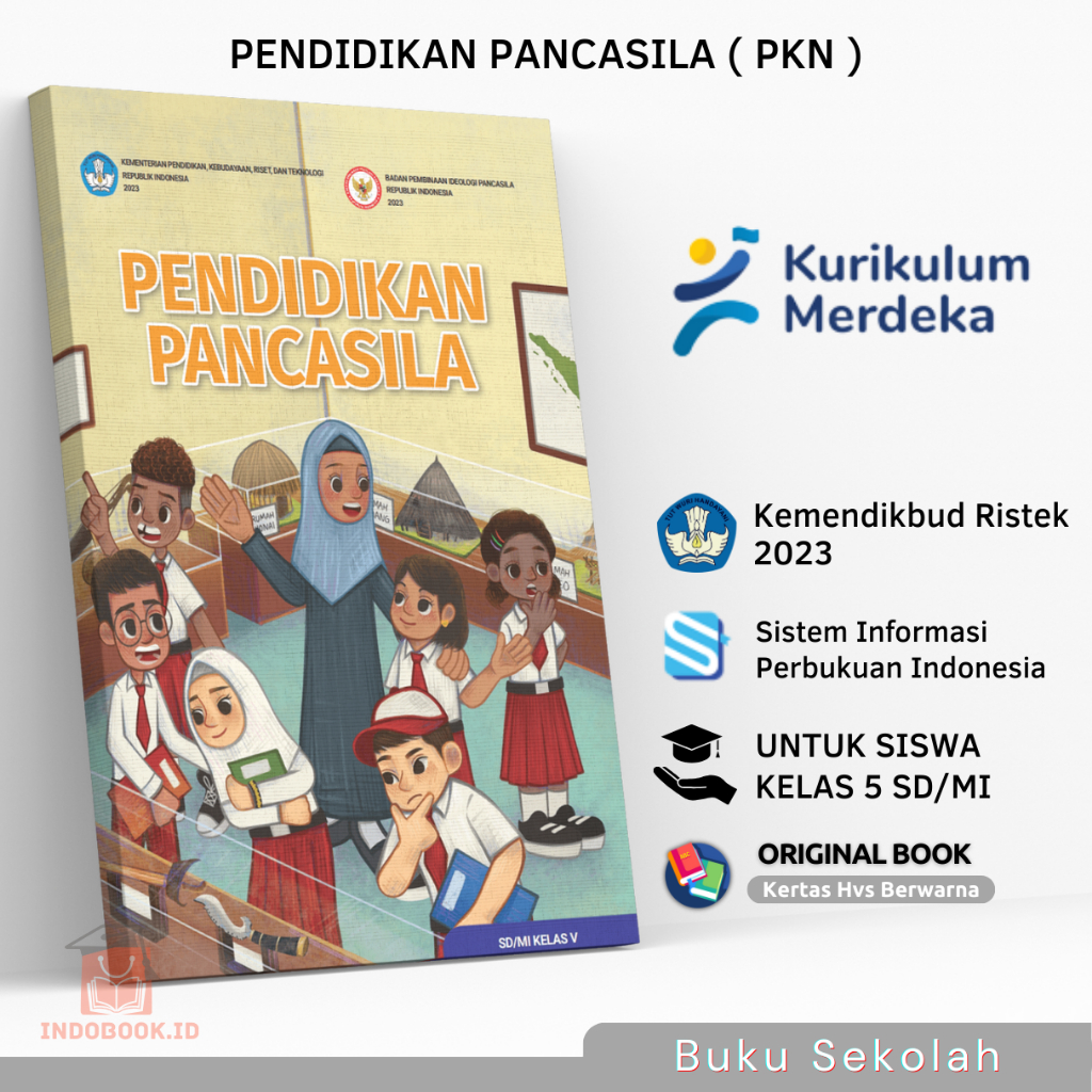 Buku Paket Siswa PKN PENDIDIKAN PANCASILA Kelas 5 V SD/MI Kurikulum Merdeka Belajar Untuk Anak Murid