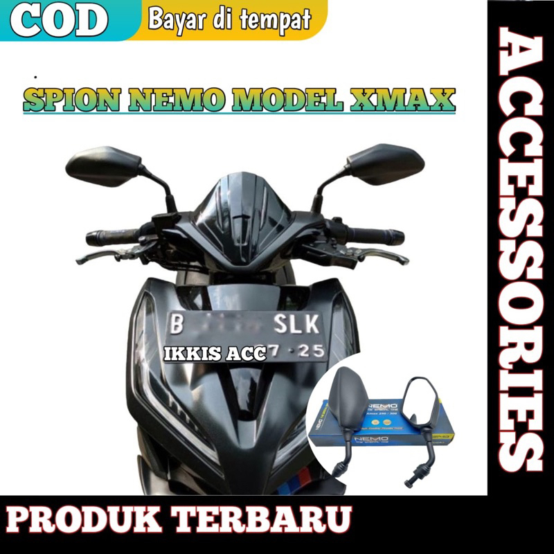 SPION XMAX NEMO / SPION MODEL XMAX NEMO UNIVERSAL/ SEMUA MOTOR