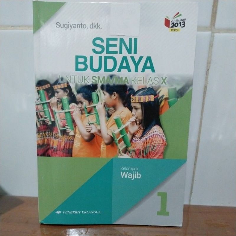 

Seni Budaya kelas X (Sugiyanto)