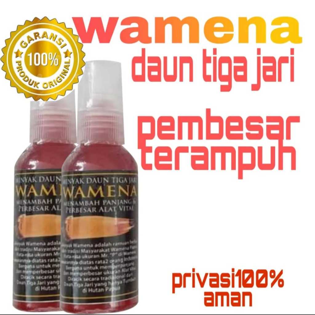 WAMENA OBAT PEMBESAR M.R PRIA DAN SETAMINA..