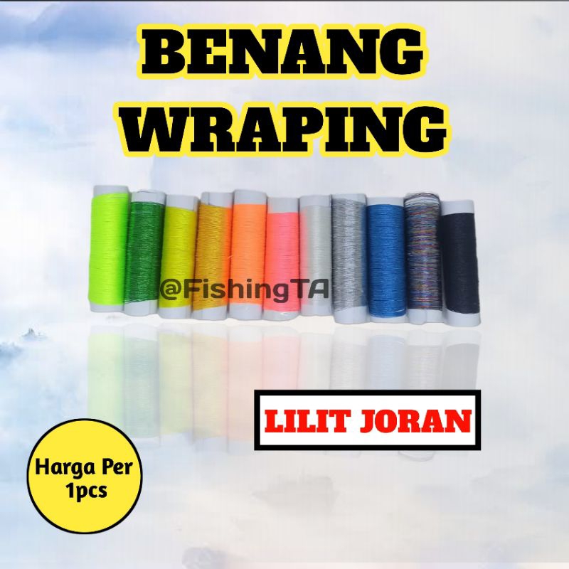 BENANG WRAPING LILIT JORAN DAN PELAMPUNG