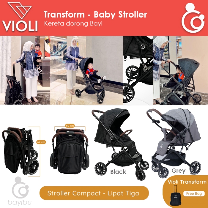 Violi Transform - Stroller Baby - Kereta Dorong Bayi Anak ( Hadap 2 Arah )
