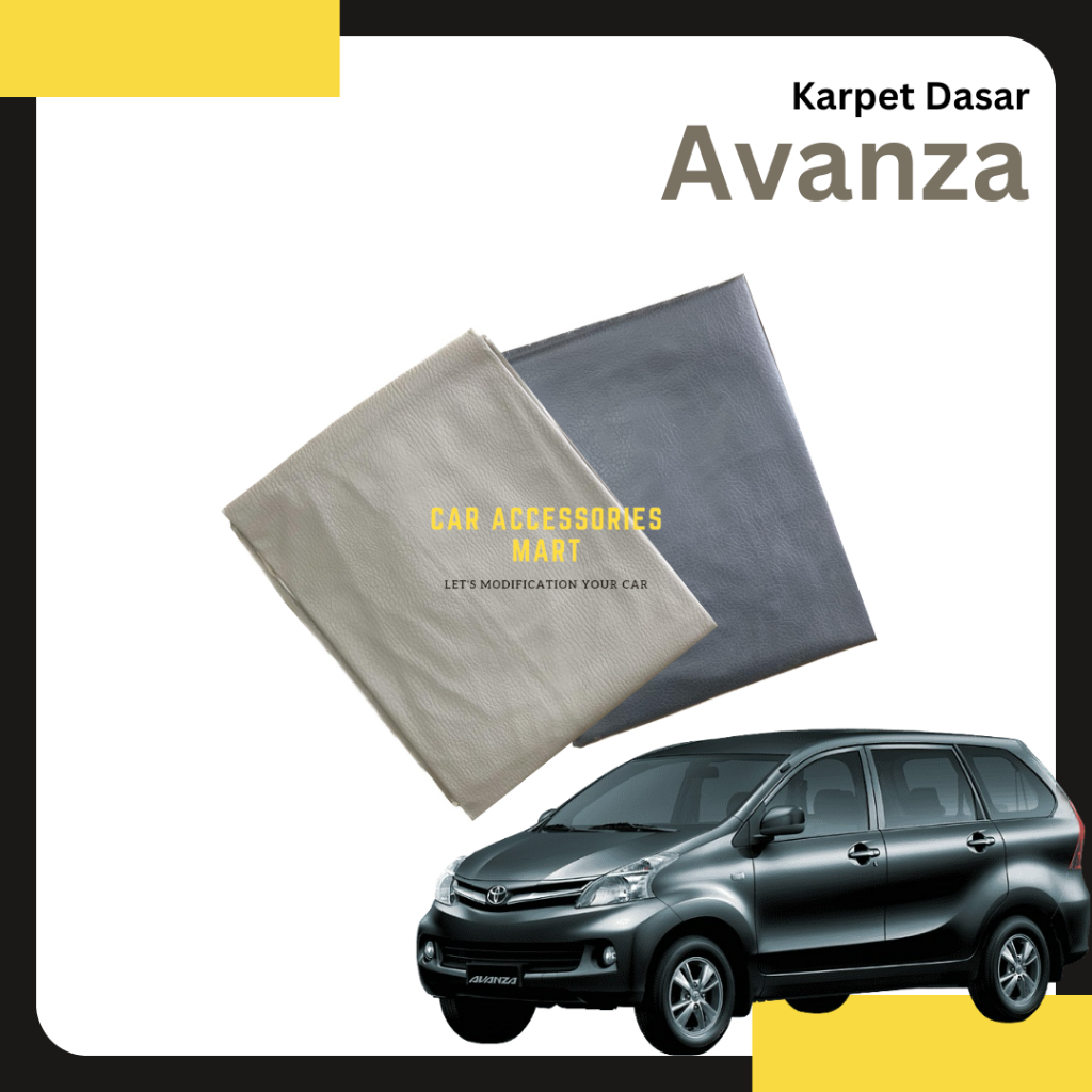 Karpet Dasar Mobil Avanza/Xenia/Veloz  2004 - 2019