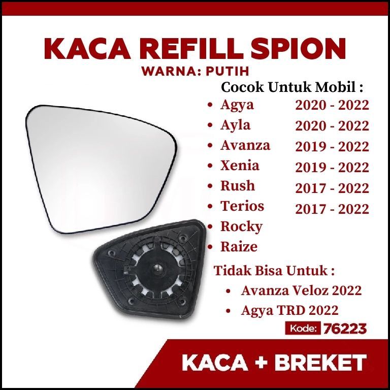 Kaca Spion Agya Ayla Avanza Xenia Rush Terios Rocky Raize Kaca Spion Refill Plus Bracket
