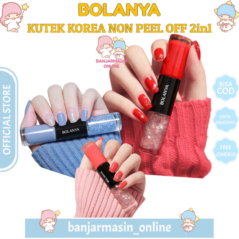 KUTEK BOLANYA Non Peel Off 2in1 Korean Nail Polish Kutek Korea Bolanya