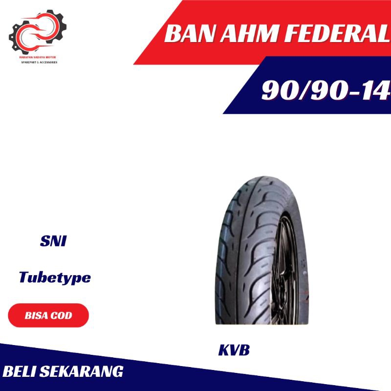 BAN LUAR BAN BELAKANG MATIC RING 14 UKURAN 90/90 14 AHM FEDERAL.
