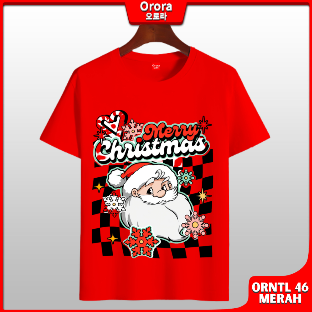 Orora Kaos Distro Natal Premium - Baju Atasan Sablon Pria Wanita Warna Hitam Putih Ukuran S M L XL XXL XXXL keren ORNTL 46