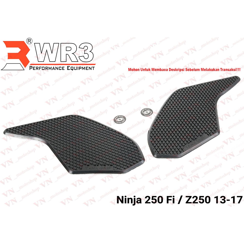 Tankgrip WR3 Sisi Samping Tebal Ninja 250 FI Or Z250 FI