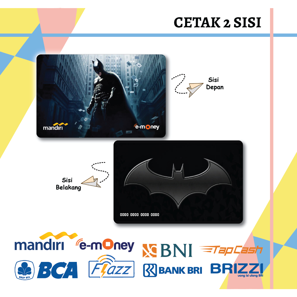 KARTU EMONEY E TOLL SUPERHERO BATMAN DC COMIC MANDIRI FLAZZ BCA BNI TAPCASH BRIZZI BRI - 2 SISI