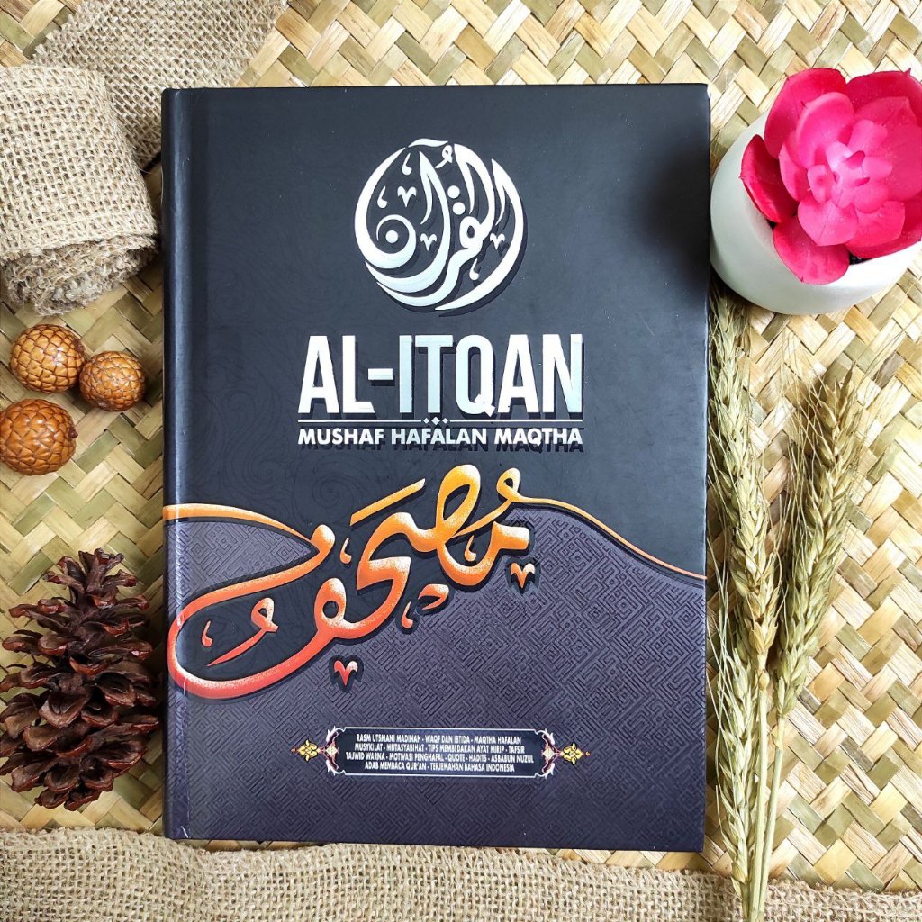 Alquran Hafalan Maqtha Al-Itqan A5 Hard Cover Hilal Media Terjemah Rasm Utsmani Madinah