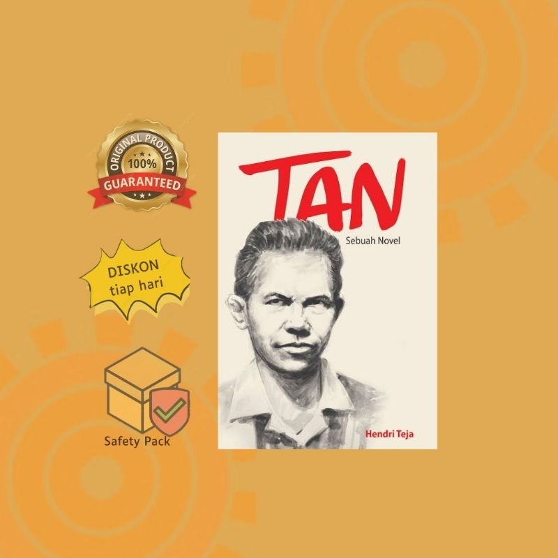 TAN Sebuah Novel - Hendri Teja
